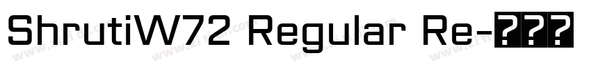 ShrutiW72 Regular Re字体转换
